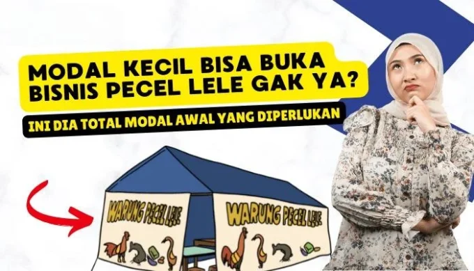 Ini Rincian Modal untuk Memulai Bisnis Pecel Lele